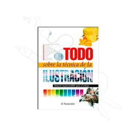 TODO SOBRE LA TÉCNICA DE LA ILUSTRACIÓN